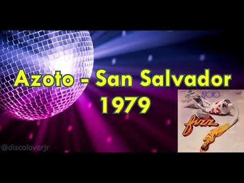 Azoto - San Salvador (Lyrics) 1979