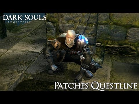 Dark Souls Remastered - Patches Questline [DSR Questlines]