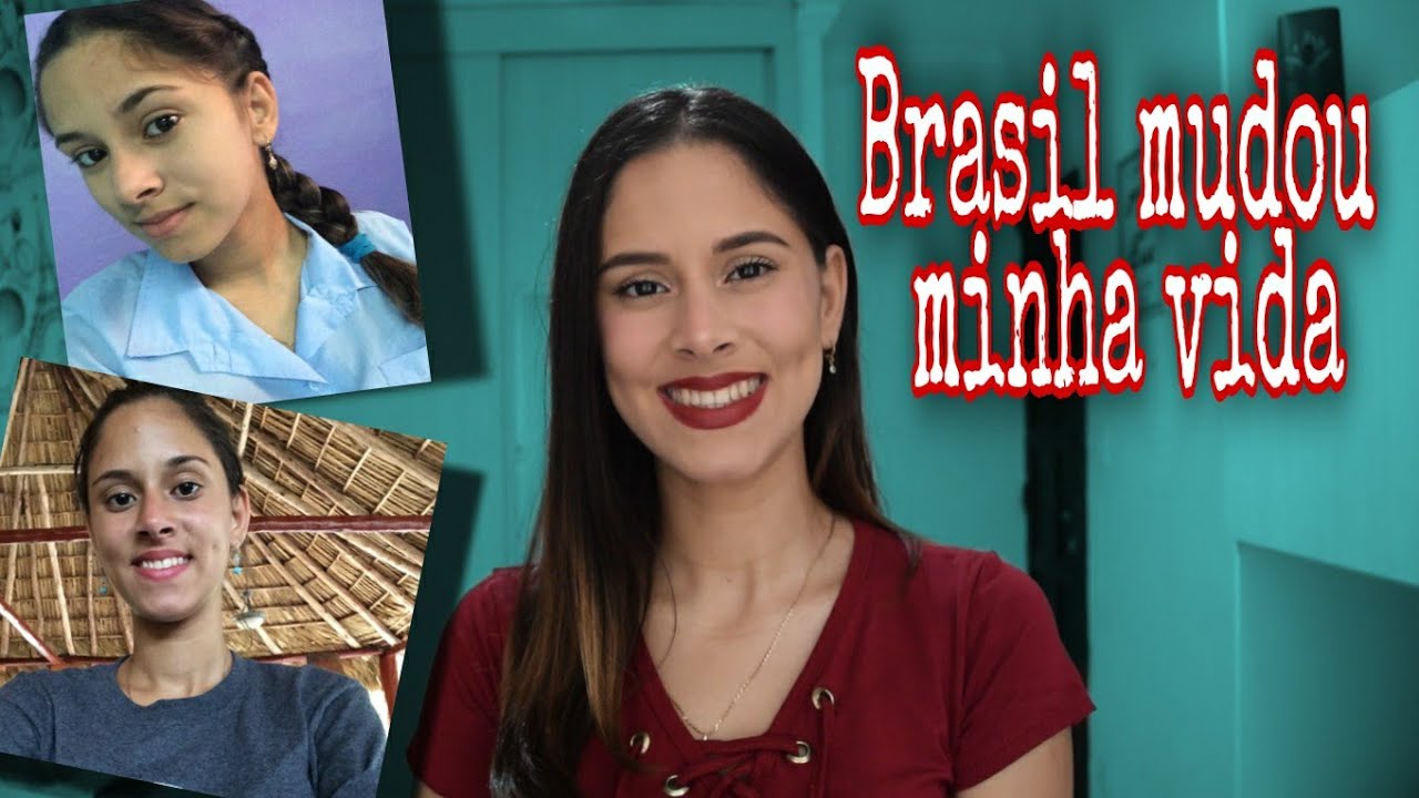 BRASIL MUDOU MINHA VIDA ( DE CUBA PARA O BRASIL) nayi mora
