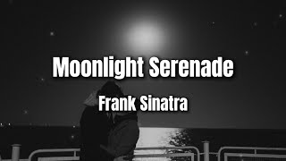 Moonlight Serenade | Frank Sinatra | Lyrics