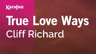 Karaoke True Love Ways - Cliff Richard *