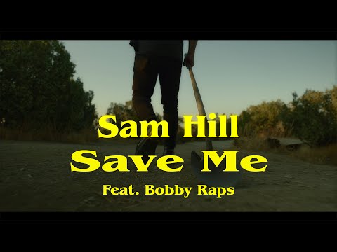 Sam Hill - Save Me (feat. Bobby Raps) - Directed by @idonkenneth