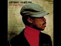 Anthony Hamilton/  I Know What Love's All About - adinaebonypanther Anthony Hamilton/  I Know What Love's All About