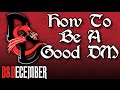 How to be a Good DM - D&December