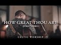 How Great Thou Art