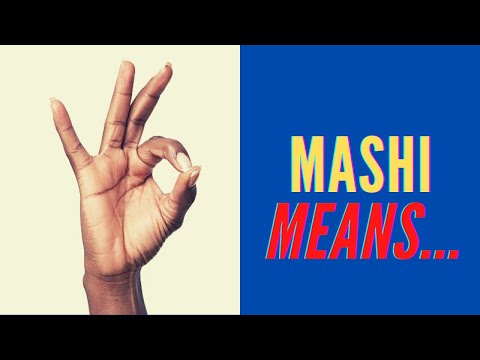 What does Mashi mean in Arabic slang Arabic? (Meaning and pronunciation.)