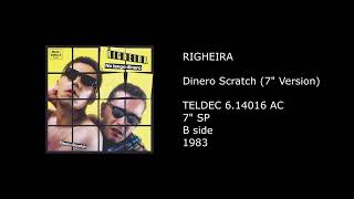 RIGHEIRA - Dinero Scratch (7'' Version) - 1983