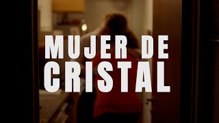 Mujer de Cristal (Crystal Woman) Cortometraje
