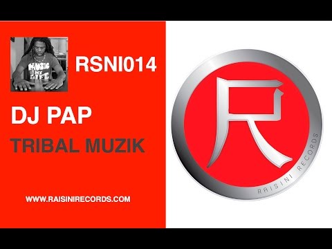 DJ Pap - Tribal Muzik