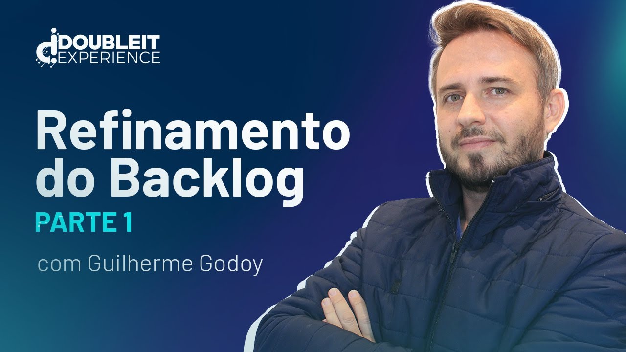 Refinamento do Backlog - Parte 1