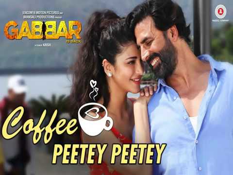 Coffee Peetey Peetey - Gabbar Is Back | Lyrics