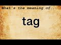 Tag Meaning : Definition of Tag