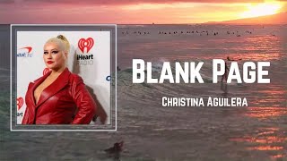 Christina Aguilera - Blank Page (Lyrics) 🎵
