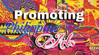 PROMOTING PHILIPPINES ARTS (Project in Contemporary arts)