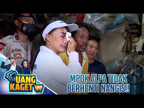 Mpok Alpa Tidak Berhenti Nangis!! - Uang Kaget Lagi