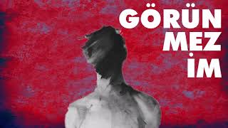Görünmezim Music Video