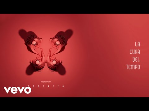 La Cura Del Tempo Negramaro Testo Testi E Traduzioni