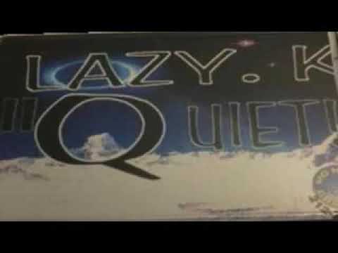 (Classic)🏅Lazy K - "Quiet!!!" (1997) East Orange, N.J. sides A&B