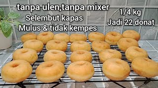 Download lagu Donuts without kneading without a mixer, as soft as cotton, smooth and not deflated mp3