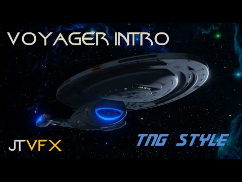 (JTVFX) Star Trek Voyager Intro TNG Style