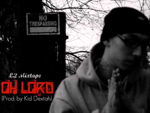 Dreez L - Oh Lord (Prod. by Kid Dextah)