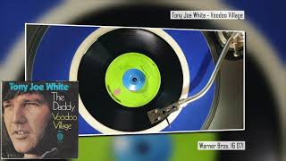 Tony Joe White - Voodoo Village - Blue-eyed Soul/Funk groover