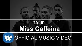 Miss Caffeina - Merlí