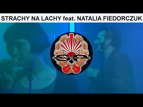STRACHY NA LACHY feat. NATALIA FIEDORCZUK - Dziewczyna o chłopięcych sutkach [BOOTLEG]