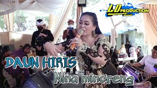 Download lagu NINA MINCRENG DAUN HIRIS LIVE LD pro KP.CIREYOD AUTO MENCUG mp3 Download lagu NINA MINCRENG DAUN HIRIS LIVE LD pro KP.CIREYOD AUTO MENCUG mp3