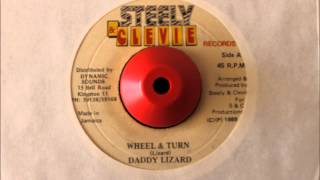 DADDY LIZARD - WHEEL & TURN