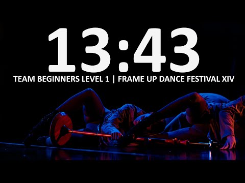 13:43 (FRONT ROW) - TEAM BEGINNERS LEVEL 1 | FRAME UP DANCE FESTIVAL XIV