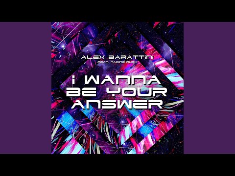I Wanna Be Your Answer (feat. Nadine Rush) (Radio Mix)