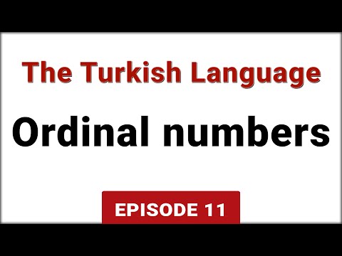 Ordinal numbers - The Turkish Language | Episode 11