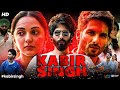 Kabir Singh Full Movie Hindi Language Shahid Kapoor Blockbuster