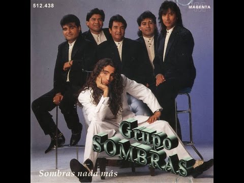 Grupo Sombras - Sin querer