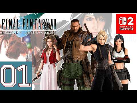FINAL FANTASY VII REMAKE INTERGRADE [Switch 2] Gameplay Walkthrough Part 1 Prologue | No Commentary