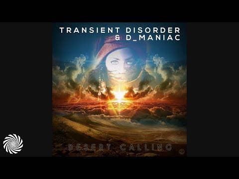 Transient Disorder & D_Maniac - Desert Calling