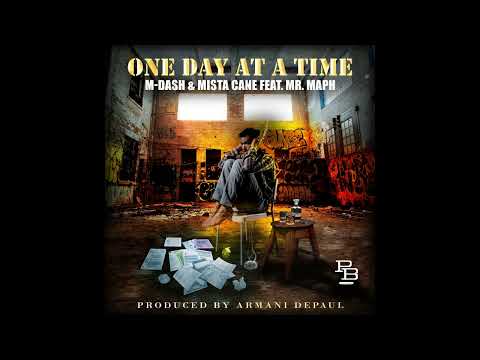 M-Dash & Mista Cane - One Day At A Time (New Single)