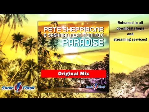 Pete Sheppibone & SashMan feat. Toni Fox - Paradise (Original Edit) TECHNOBASE FM VOL 16