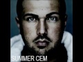Summer Cem - Schicht im Schacht 