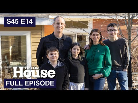 This Old House | All in the Family (S45 E14) FULL EPISODE