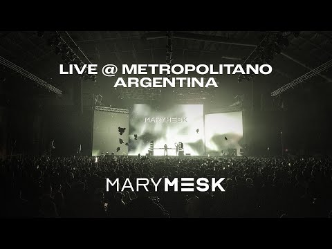 Mary Mesk - LIVE @ Metropolitano, Argentina (JUL 23) [ Melodic House, Techno & Progressive House ]