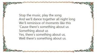 Clay Aiken - Something About Us Lyrics