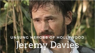 Unsung Heroes of Hollywood: Jeremy Davies video