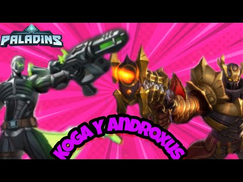 Koga Y Androxus Mis Nuevos Mains [paladins ranked] 1080p