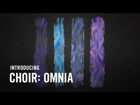 Introducing CHOIR: OMNIA | Native Instruments