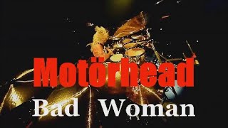 MOTÖRHEAD - Bad Woman