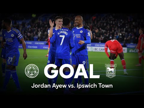 GOAL | Jordan Ayew | Leicester City 3-1 Ipswich Town | Sky Bet Championship