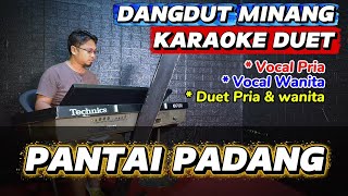 Download lagu PANTAI PADANG - KARAOKE DANGDUT MINANG DUET mp3