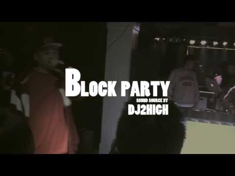 EAZZY他総勢40人 / BLOCK PARTY